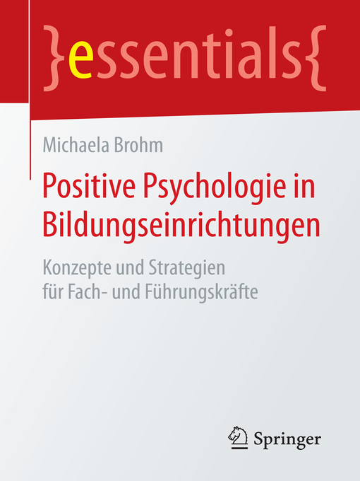 Title details for Positive Psychologie in Bildungseinrichtungen by Michaela Brohm - Available